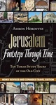 Jerusalem: Footsteps Through Time