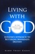 Living with G-D In the 21st Century ( Hardcover) by Rabbi Yosef Gabay