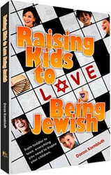 Raising Kids to Love Being Jewish