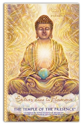 Bouddha Gautama : Entrez dans la Flamme