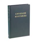 Unveiled Mysteries - Soft Cover