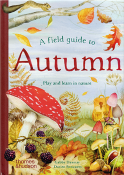 A Field Guide to Autumn