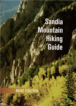 Sandia Mountain Hiking Guide (2005 ed.)