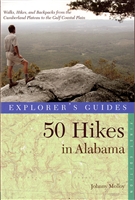 Explorer's Guide: 50 Hikes in Alabama
