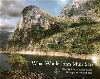 What Would John Muir Say?