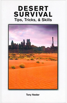 Desert Survival, Tips, Tricks and Skills