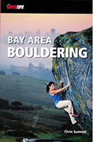 Bay Area Bouldering, A SuperTopo Guide