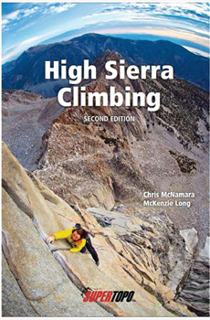 High Sierra Climbing: SuperTopo 2nd Edition