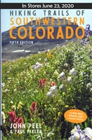 Hiking Trails of Southwestern Colorado (5th ed,)