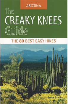 The Creaky Knees Guide: ARIZONA