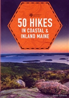 50 Hikes in Coastal & Inland Maine