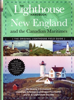 The Lighthouse Handbook New England and the Canadian Maritimes