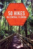 50 Hikes in Central Florida