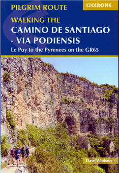 Pilgrim Route Walking the Camino de Santiago via Podiensis