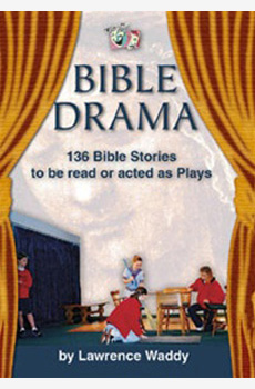 Bible Drama - Lawrence Waddy