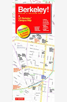 Berkeley! Biking & Walking Map & UC Berkeley Campus Map