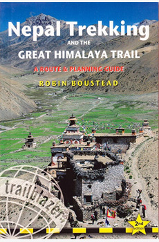 Nepal Trekking and the Great Himalaya Trail; A Route Planning Guide