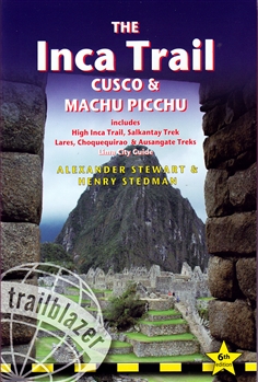The Inca Trail; Cusco and Machu Picchu