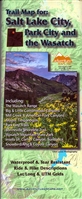 Salt Lake City, Park City and The Wasatch Trail Map