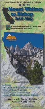 Mount Whitney to Bishop Trail. Trail Map and Guide for the Southern Nevada Range