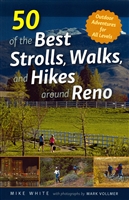 50 of the Best Strolls, Walks and Hikes Around RENO