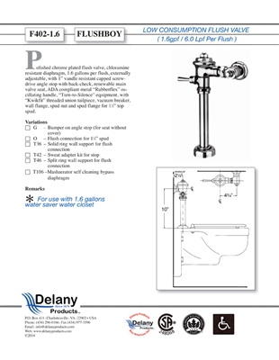 Delany F402-T42-1.6 Flush Boy Commode Flush Valve 1.6 GPF
