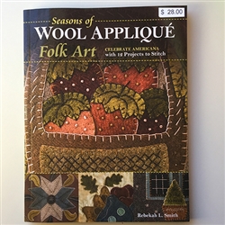 Seasons of Wool AppliquÃ© Folk Art