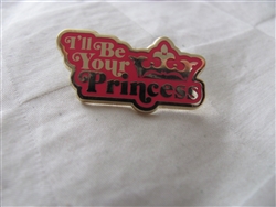 Disney Trading Pins 114307 I'll be your Princess Only