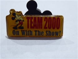 Disney Trading Pin 1789 DS - Team 2000 - On With the Show! (Mickey Mouse)