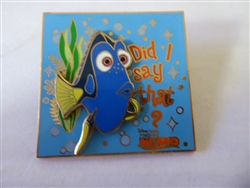 Disney Trading Pin  46962 Finding Nemo - Dory - Did I Say That?