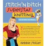 Stitch 'N Bitch: Super Star Knitting