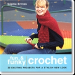 Fun and Funky Crochet