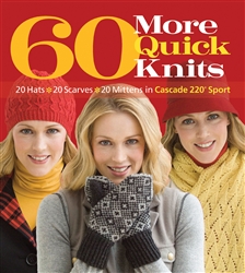 60 More Quick Knits