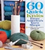 60 Quick Knits From America's Yarn Shops