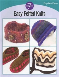 Easy Felted Knits