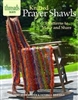Threads: Knitted Prayer Shawls
