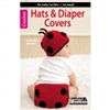 Crochet: Hats & Diaper Covers