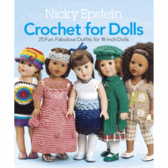 Nicky Epstein: Crochet For Dolls