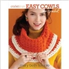 Crochet Simple: Easy Cowls to Crochet