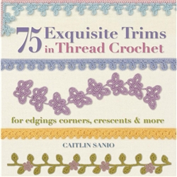 75 Exquisite Trims in Thread Crochet