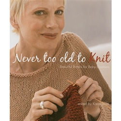 Never Too Old to Knit