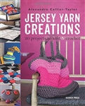 Jersey Yarn Creations 20 Projects To Knit & Crochet