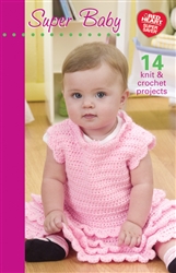 Super Baby 14 Knit & Crochet Patterns