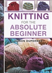 Knitting For The Absolute Beginner