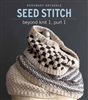 Seed Stitch beyond knit 1, purl 1