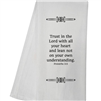 Trust in the Lord Tea Towel