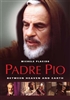 Padre Pio Between Heaven and Earth