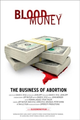 Blood Money, the Business of Abortion