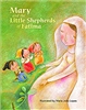 Mary and the Little Shephers of Fatima