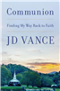 Communion: Finding My Way Back to Faith